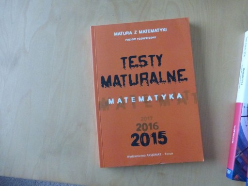 Zdjęcie oferty: Testy maturalne matematyka rozszerzony 2015 