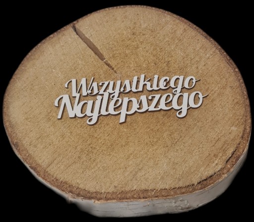 Zdjęcie oferty: Scrapki napis topper WSZYSTKIEGO NAJLEPSZEGO