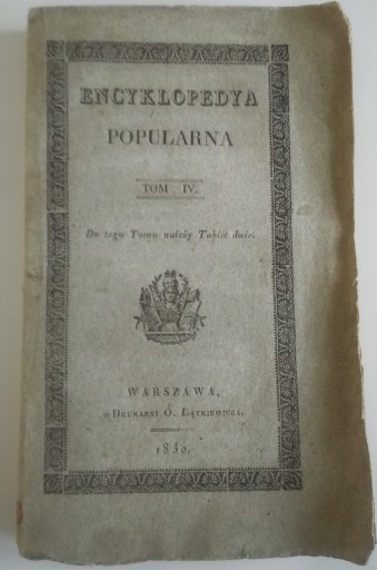 Zdjęcie oferty: Encyklopedya Popularna Tom IV 1830