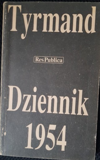 Zdjęcie oferty: DZIENNIK 1954 Tyrmand Leopold