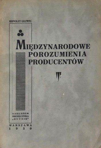 Zdjęcie oferty: Międzynarodowe porozumienia producentów 1930