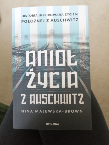 Zdjęcie oferty: Anioł życia z Auschwitz /Nina Majewska- Brown 