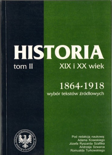 Zdjęcie oferty: Historia XIX i XX wiek tom II 1864-1918