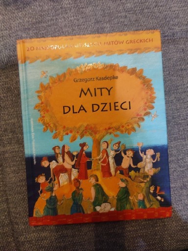 Zdjęcie oferty: Grzegorz Kasdepke ,,Mity dla dzieci"