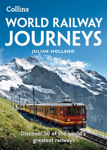 Zdjęcie oferty: World Railway Journeys - Julian Holland