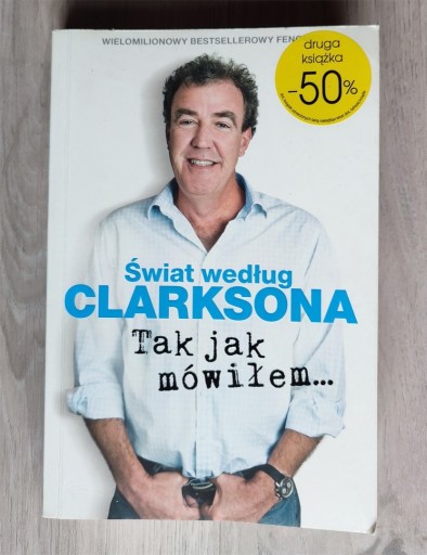 Zdjęcie oferty: Świat według Clarksona. Tak jak mówiłem...