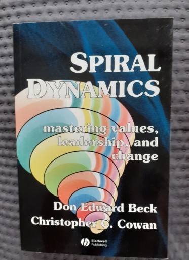 Zdjęcie oferty: Spiral Dynamics, Don Edward Beck, C.C. Cowan