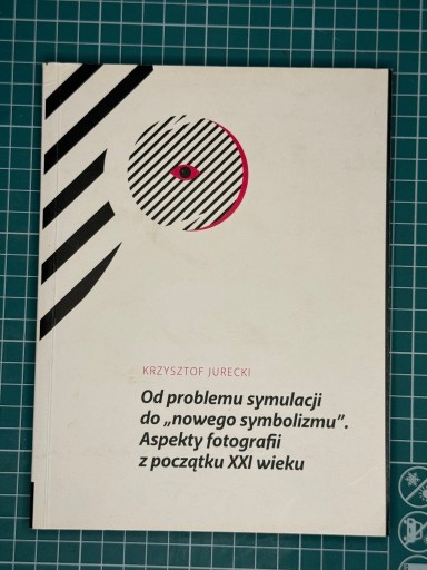 Zdjęcie oferty: Od problemu symulacji do "nowego symbolizmu"