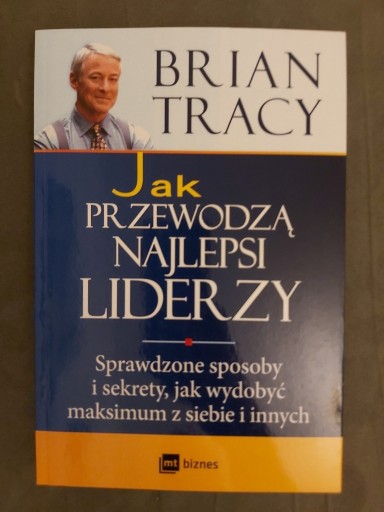 Zdjęcie oferty: Jak przewodzą najlepsi liderzy