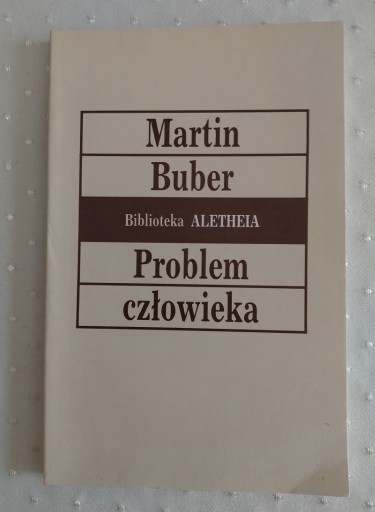 Zdjęcie oferty: PROBLEM CZŁOWIEKA - Martin Buber