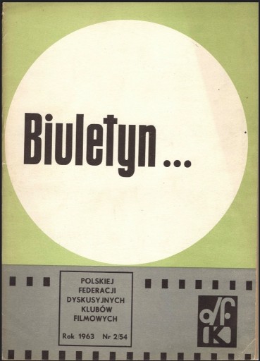 Zdjęcie oferty: Biuletyn Polskiej Federacji DKF  Nr 2/54 z 1963 r.