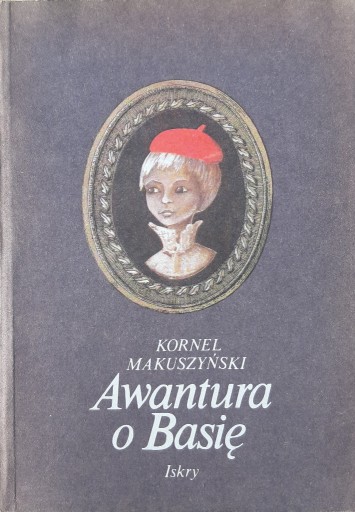 Zdjęcie oferty: Kornel Makuszyński - Awantura o Basię - 1985