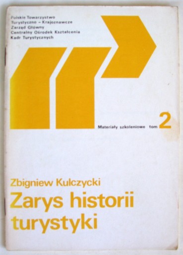 Zdjęcie oferty: Zarys historii turystyki - Zbigniew Kulczycki