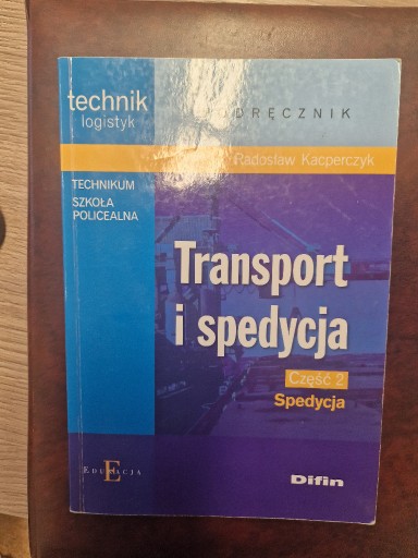 Zdjęcie oferty: Transport i spedycja część 2  Radosław Kacperczyk