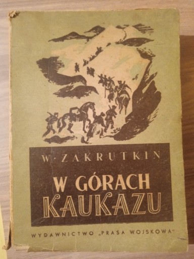 Zdjęcie oferty: W. Zakrutkin W Górach Kaukazu