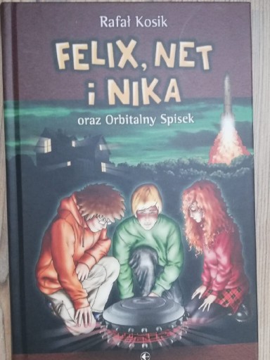 Zdjęcie oferty: Felix, Net i Nika oraz orbitalny spisek