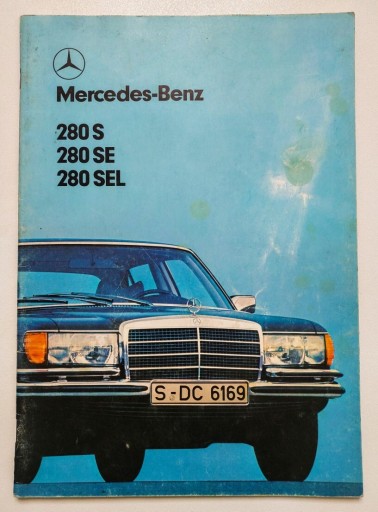 Zdjęcie oferty: Mercedes Benz 280 S, 280 SE, 280 SEL folder