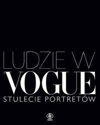 Zdjęcie oferty: Ludzie w Vogue Stulecie Portretów