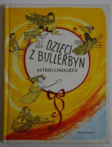 Zdjęcie oferty: Astrid Lindgren Dzieci z Bullerbyn