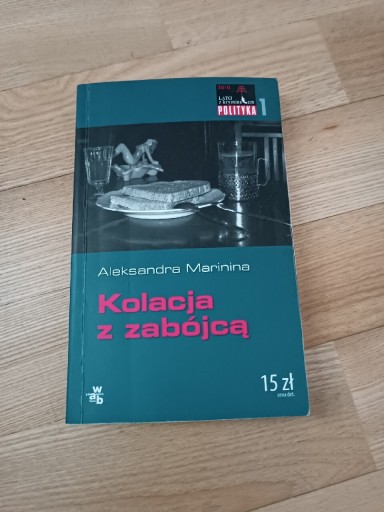 Zdjęcie oferty: Kolacja z zabójcą Aleksandra Marinina 