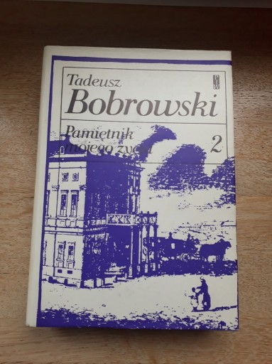 Zdjęcie oferty: Pamiętnik mojego życia 2 Taduesz Bobrowski 1979