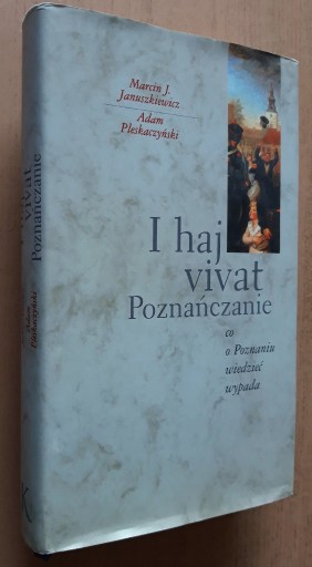 Zdjęcie oferty: I haj vivat Poznańczanie 