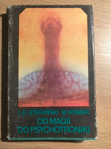 Zdjęcie oferty: Od magii do psychotroniki Stefański Komar 