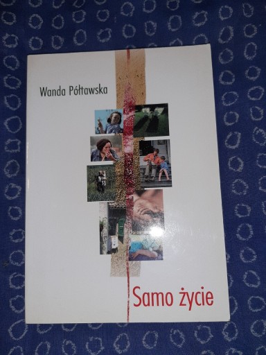 Zdjęcie oferty: "Samo życie" Wanda Półtawska