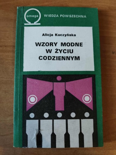 Zdjęcie oferty: KUCZYŃSKA - WZORY MODNE W ŻYCIU CODZIENNYM