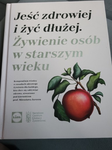 Zdjęcie oferty: Jeść zdrowiej i żyć dłużej 