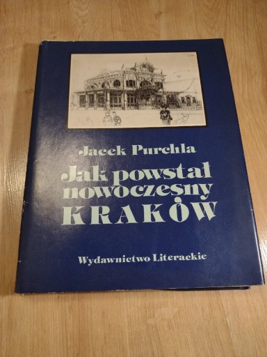 Zdjęcie oferty: Jak powstał nowoczesny Kraków