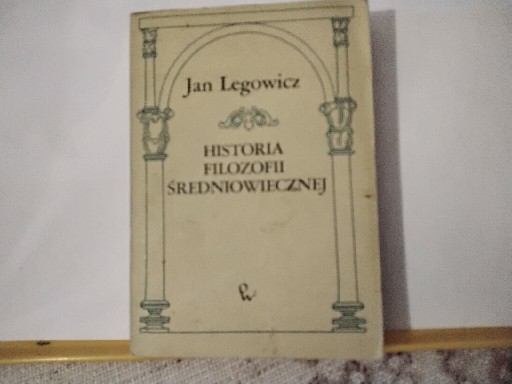 Zdjęcie oferty: Jan Legowicz Historia Filozofii Średniowiecznej 