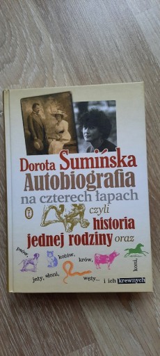Zdjęcie oferty: Dorota Sumińska Autobiografia na czterech łapach