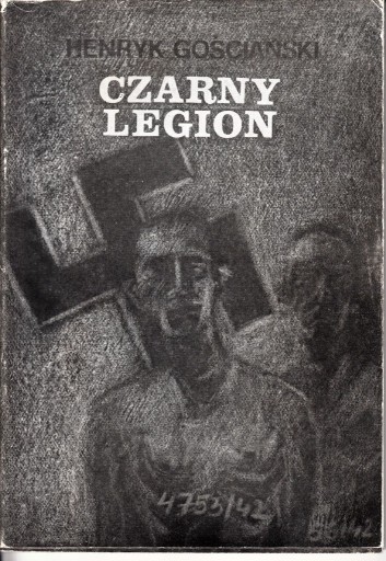 Zdjęcie oferty: Czarny Legion Henryk Gościański 