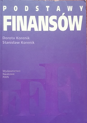 Zdjęcie oferty: Postawy Finansów Dorota Stanisław Korenik