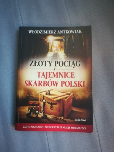 Zdjęcie oferty: W. Antkowiak, Złoty pociąg i tajemnice skarbów Pol