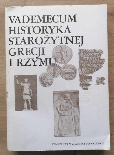 Zdjęcie oferty: Vademecum historyka starożytnej Grecji i Rzymu tom 1