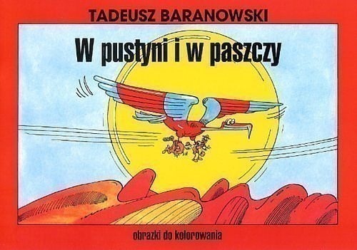 Zdjęcie oferty: W pustyni i w paszczy baranowski nowy