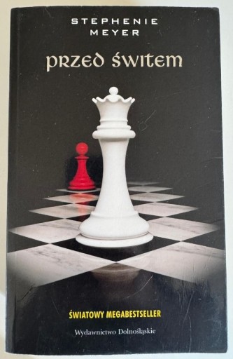 Zdjęcie oferty: PRZED ŚWITEM Stephenie Meyer KSIĄŻKA MEGABESTSELLER SAGA ZMIERZCH