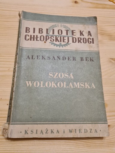 Zdjęcie oferty: "Szosa wołkołamska" A. Bek 1950 