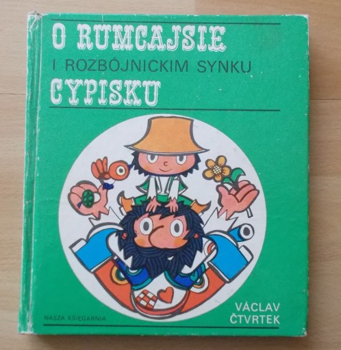 Zdjęcie oferty: Ctvrtek O RUMCAJSIE i ROZBÓJNICKIM SYNKU CYPISKU