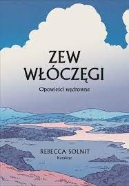 Zdjęcie oferty: Zew włóczęgi Rebeka Solnitt