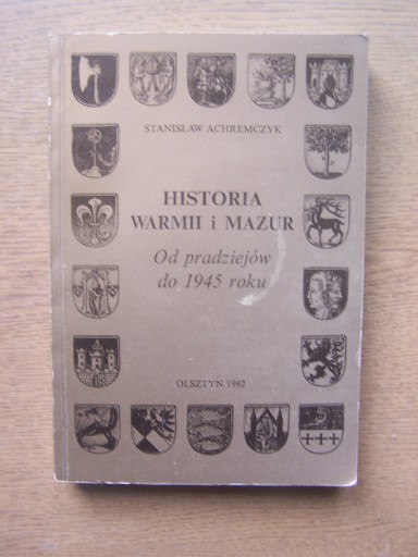 Zdjęcie oferty: HISTORIA WARMII I MAZUR OD PRAZIEJÓW DO 1945 ROKU