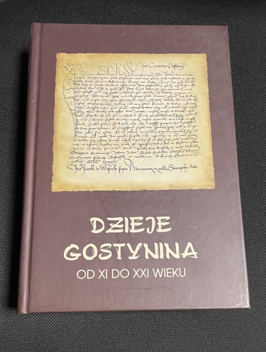 Zdjęcie oferty: Dzieje Gostynina od XI do XXI w Konarska Pabiniak