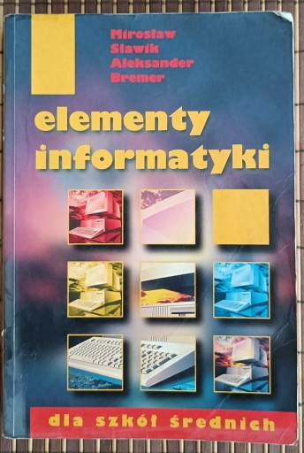 Zdjęcie oferty: Elementy Informatyki Mirosław Sławik , Bremer