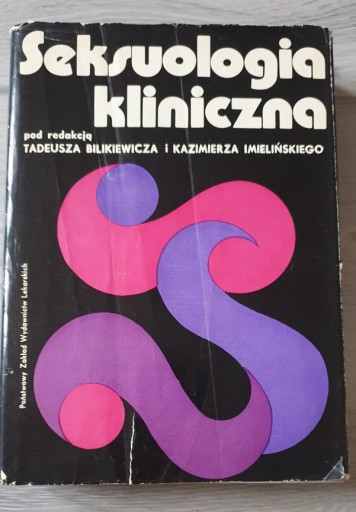 Zdjęcie oferty: Seksuologia kliniczna T. Bilikiewicz K. Imieliński