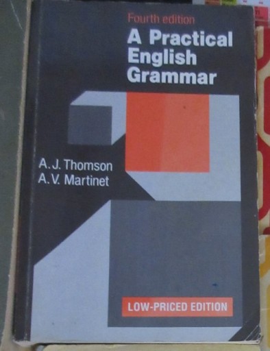 Zdjęcie oferty:  A Practical English Grammar - A.J. Thomson
