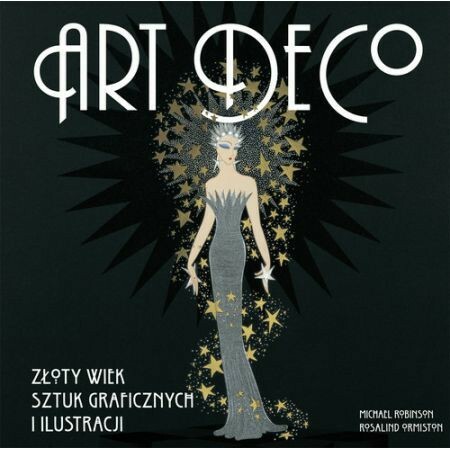 Zdjęcie oferty: Art deco złoty wiek sztuk Michael Robinson 