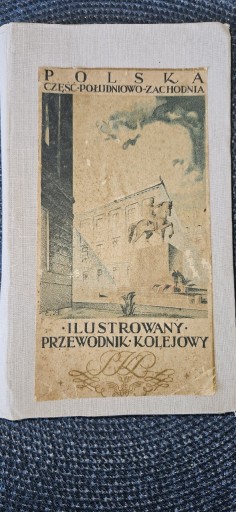 Zdjęcie oferty: ILUSTROWANY PRZEWODNIK KOLEJOWY 1926 R 