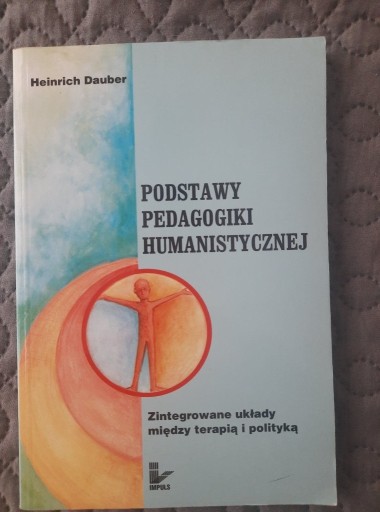 Zdjęcie oferty: Podstawy Pedagogiki Humanistycznej Dauber +gratis